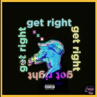 Get Right by Sleep