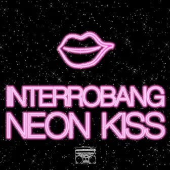 Neon Kiss by Interrobang