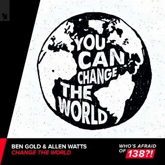 Change The World by Ben Gold