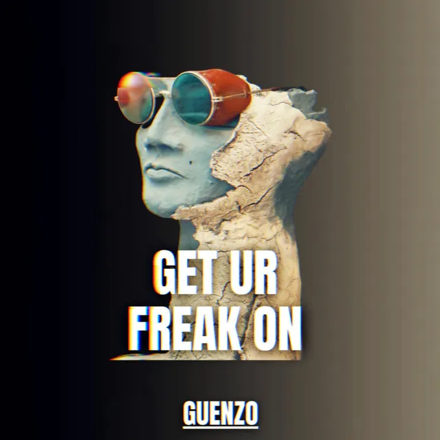 Get Ur Freak On