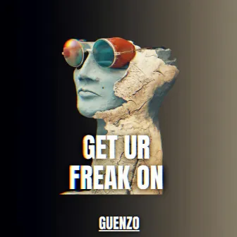 Get Ur Freak On by Guenzo