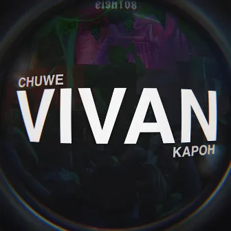 Vivan by BIG KAPOH