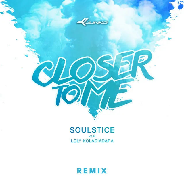 Closer To Me - WLVS Remix