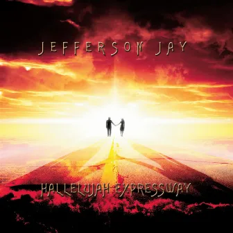 Hallelujah Expressway by Jefferson Jay