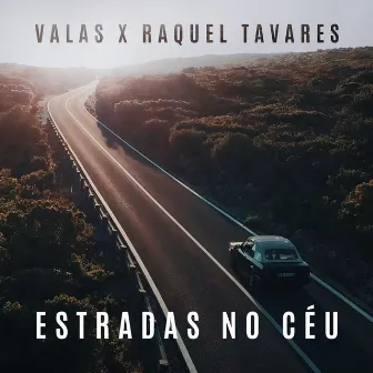 Estradas No Céu by Valas