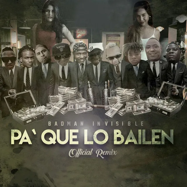 Pa Que Bailen - Remix Official