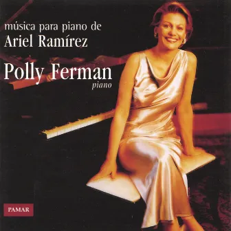 Música para piano de Ariel Ramírez by Polly Ferman