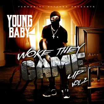 Woke They Game up Vol. 2 by Young Baby