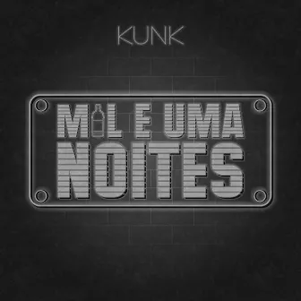 Mil e uma Noites by KUNK