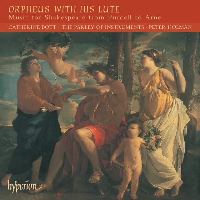 Orpheus with His Lute: Music for Shakespeare from Purcell to Arne (English Orpheus 50)