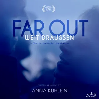 Far Out (Original Motion Picture Soundtrack) by Anna Kühlein