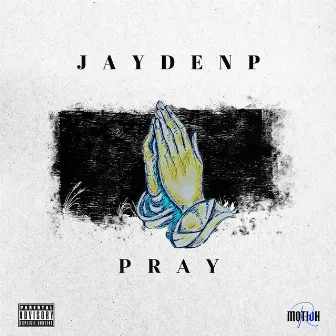 Pray by JaydenP