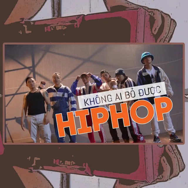 Không Ai Bỏ Được Hip Hop (feat. KraziNoyze & Thim)