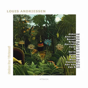 Solos for Virtuosi by Louis Andriessen