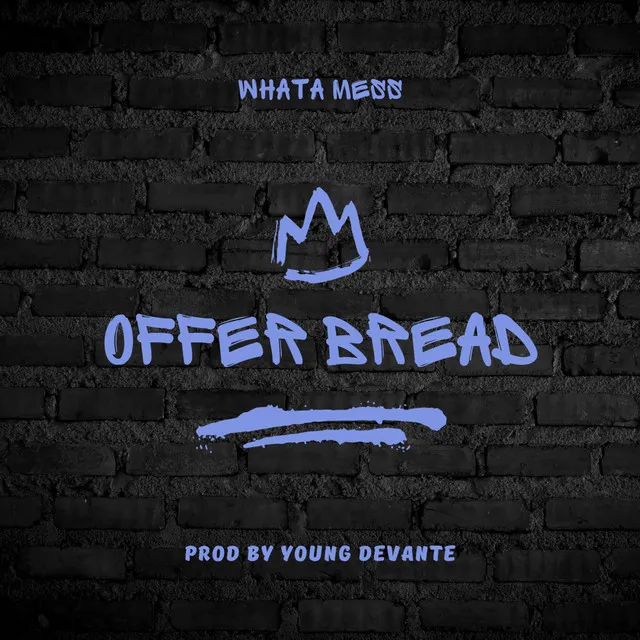 Offer Bread