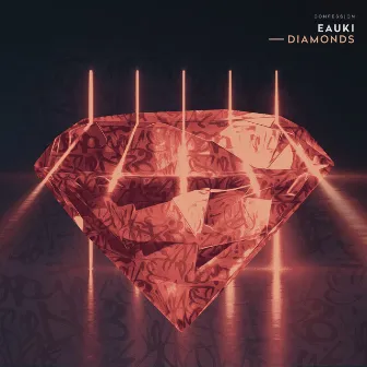 Diamonds by Eauki