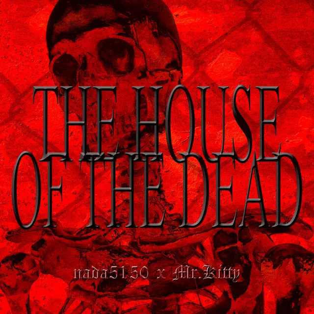 The House Of The Dead