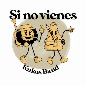 Si No Vienes by Kukos Band