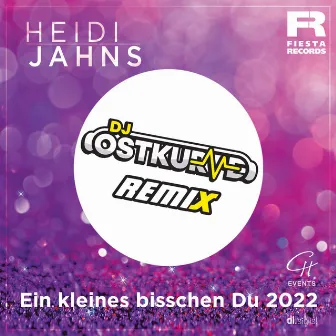 Ein kleines bisschen Du (DJ Ostkurve Remix) by Heidi Jahns