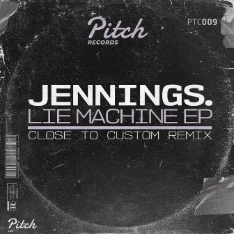 Lie Machine EP by Jennings.