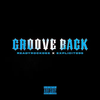 Groove Back by Explicito95