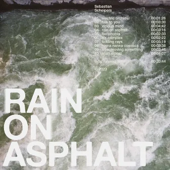 Rain on Asphalt by Sebastian Scheipers