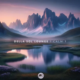 Calm 1 by Dellasollounge