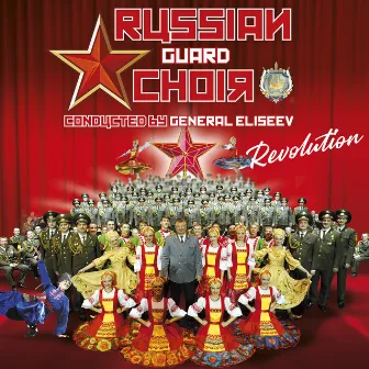 Revolution ! by The Russian Guard Choir