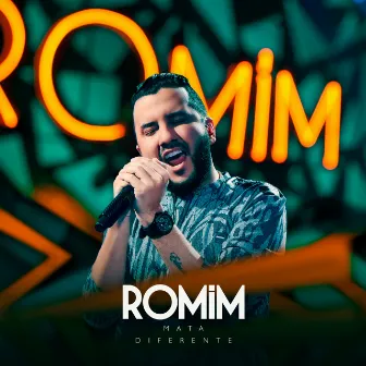 Romim Mata Diferente (Ao Vivo) by Romim Mahta