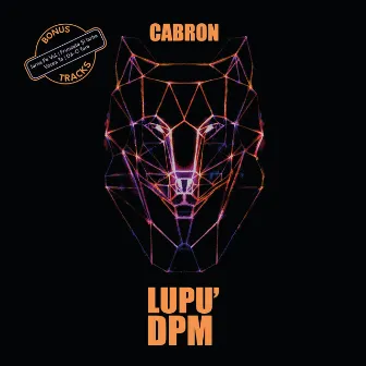 Lupu' DPM by Cabron