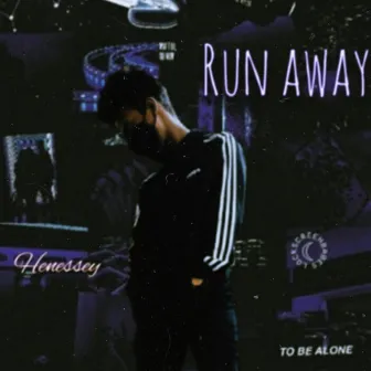 Runaway by Henessey