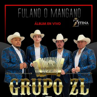 FULANO O MANGANO by GRUPO ZL