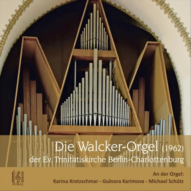 Die Walcker-Orgel der Trinitatiskirche Berlin-Charlottenburg