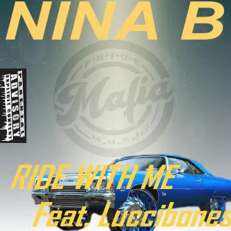 Ride with Me by Nina B.