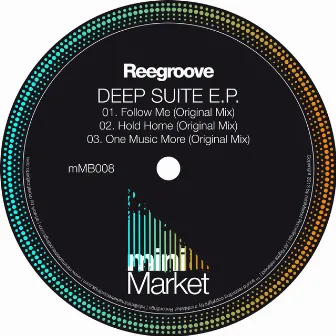 Deep Suite EP by Reegroove