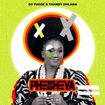 Phesheya by Thandy Dhlana