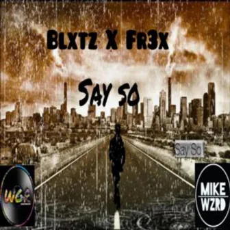 Say So by Blxtz