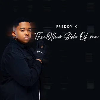 The Other Side Of Me by Freddy K