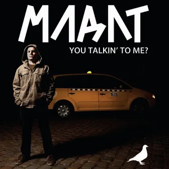 You Talkin' to Me by Marat