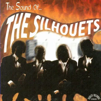 The Sound Of by The Silhouets