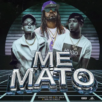 Me Mato by Waldo Calle