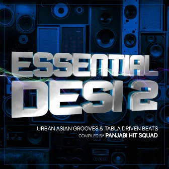 Essential Desi 2 by Panjabi Hit Squad