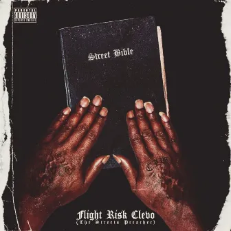 Street Bible by Flight Risk Clevo