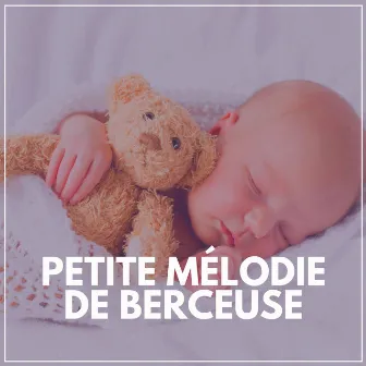 Petite Mélodie de Berceuse by Unknown Artist