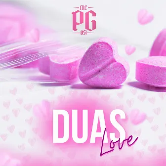 Duas Love by DJ Neeh