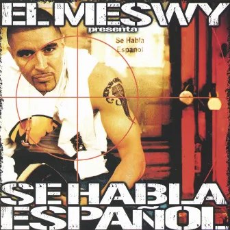 Se Habla EspaÑol by El Meswy