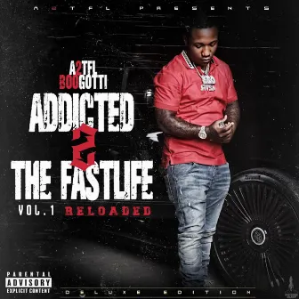 ADDICTED 2 THE FASTLIFE by A2tfl Boo Gotti