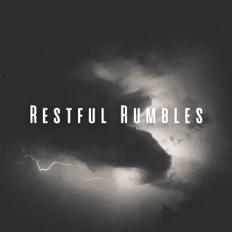 Restful Rumbles: Heavy Rain and Thunder for Deep Sleep by Total Relax