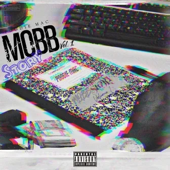 Mobb Story, Vol. 1 by Poodie Mac