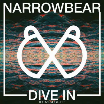 Dive In (Remixes) - EP by Narrowbear